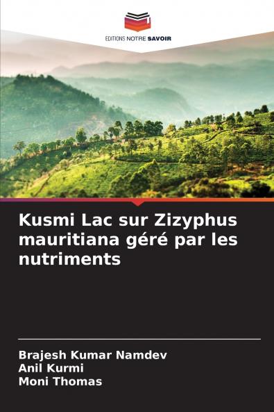 Kusmi Lac sur Zizyphus mauritiana géré par les nutriments