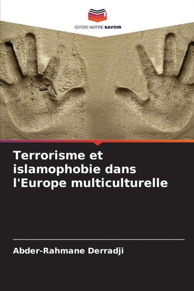 Terrorisme et islamophobie dans l'Europe multiculturelle
