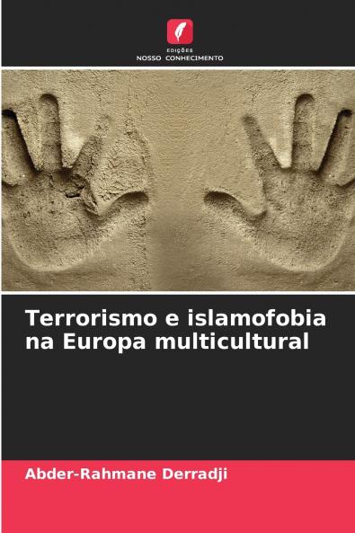 Terrorismo e islamofobia na Europa multicultural