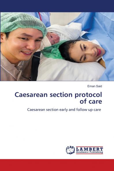 Caesarean section protocol of care