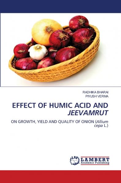EFFECT OF HUMIC ACID AND JEEVAMRUT