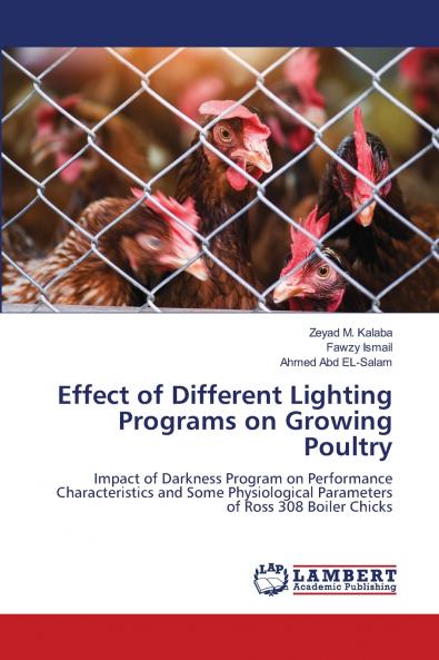 Effect of Different Lighting Programs on Growing Poultry