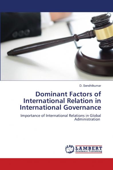 Dominant Factors of International Relation in International Governance