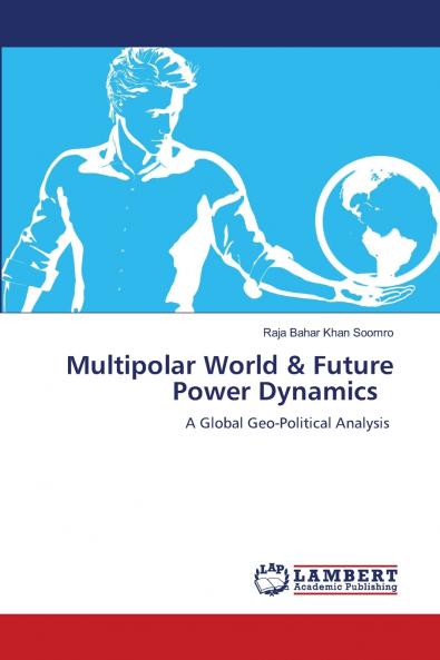 Multipolar World & Future Power Dynamics
