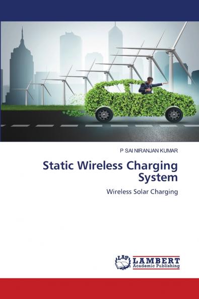 Static Wireless Charging System
