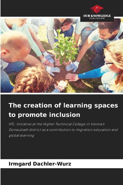 The creation of learning spaces to promote inclusion