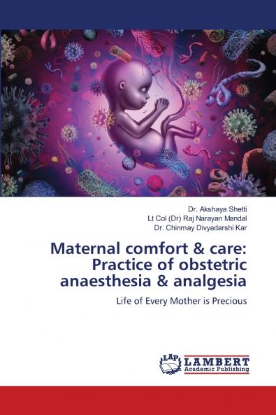 Maternal comfort & care