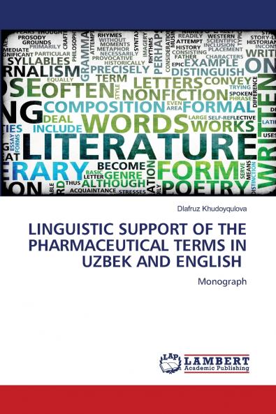 LINGUISTIC SUPPORT OF THE PHARMACEUTICAL TERMS IN UZBEK AND ENGLISH