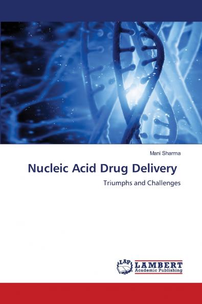 Nucleic Acid Drug Delivery
