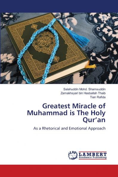 Greatest Miracle of Muhammad is The Holy Qur���an