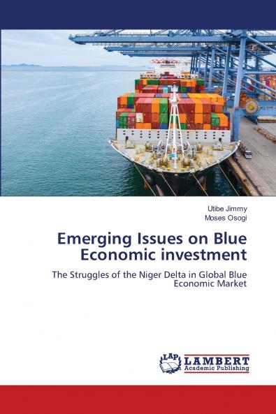 Emerging Issues on Blue Economic investment