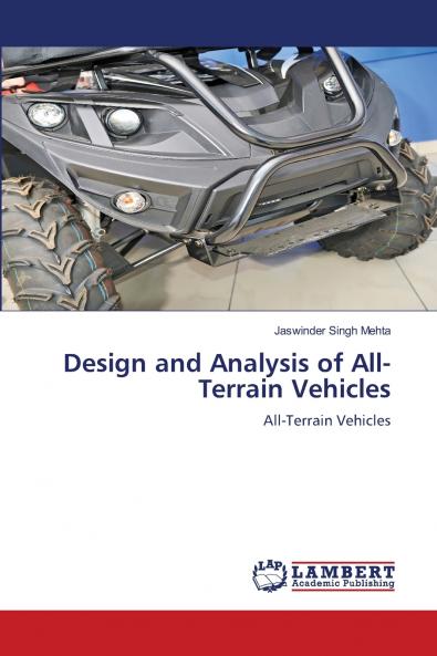 Design and Analysis of All-Terrain Vehicles