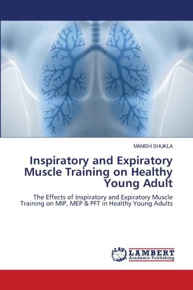 Inspiratory and Expiratory Muscle Training on Healthy Young Adult