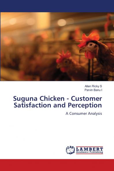 Suguna Chicken - Customer Satisfaction and Perception