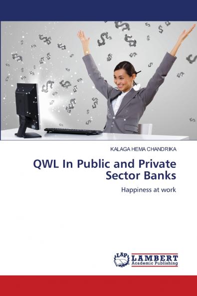 QWL In Public and Private Sector Banks