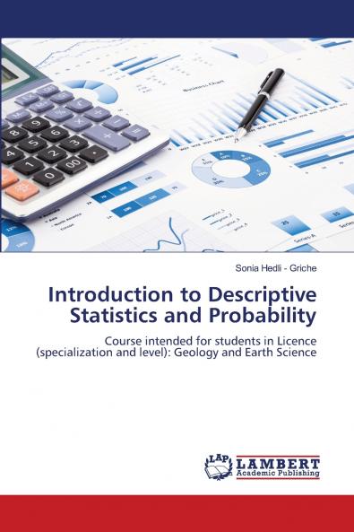 Introduction to Descriptive Statistics and Probability
