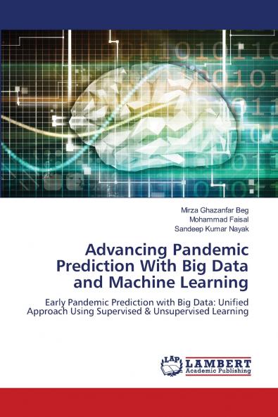 Advancing Pandemic Prediction With Big Data and Machine Learning