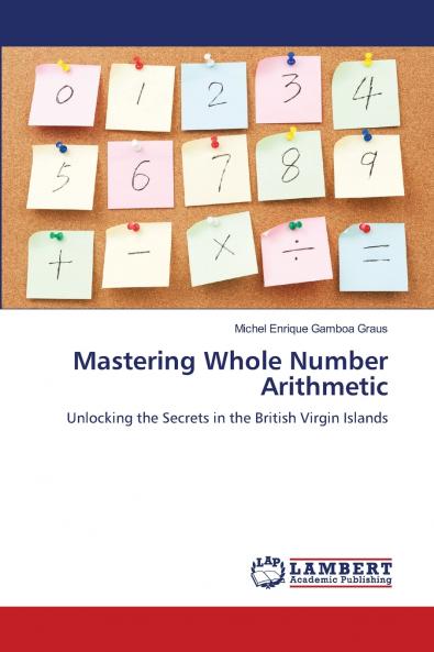 Mastering Whole Number Arithmetic