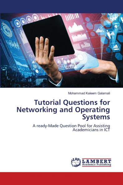 Tutorial Questions for Networking and Operating Systems