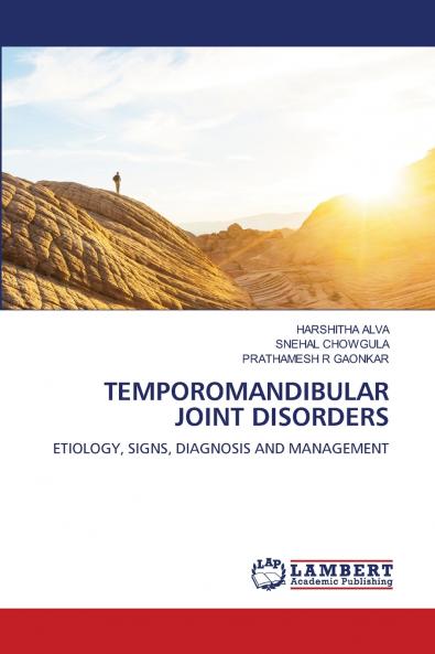 TEMPOROMANDIBULAR JOINT DISORDERS