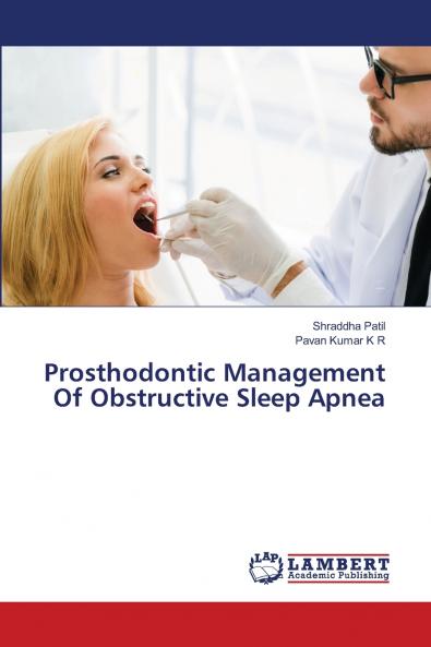 Prosthodontic Management Of Obstructive Sleep Apnea