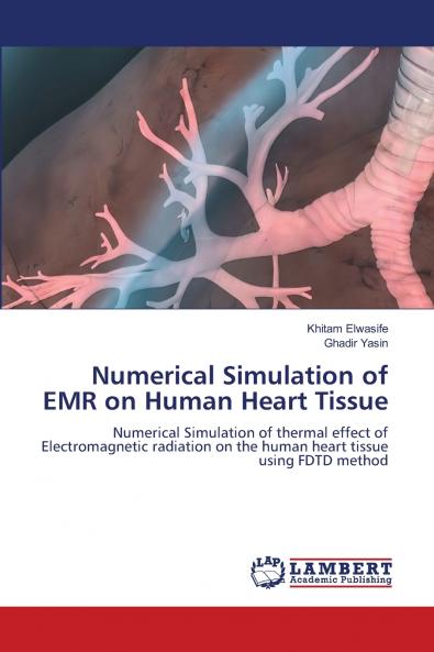 Numerical Simulation of EMR on Human Heart Tissue