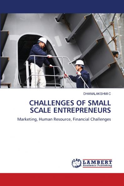 CHALLENGES OF SMALL SCALE ENTREPRENEURS