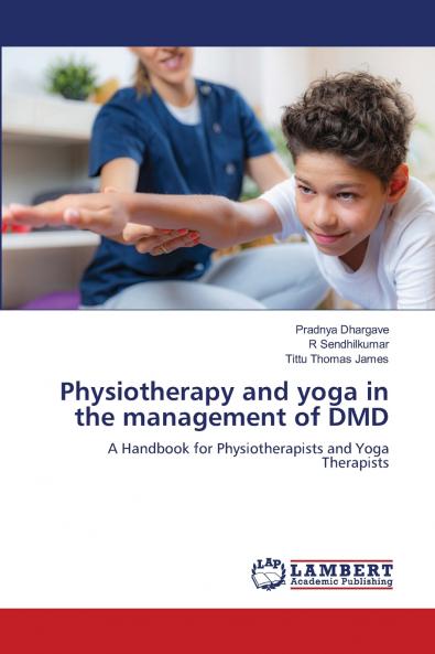 Physiotherapy and yoga in the management of DMD