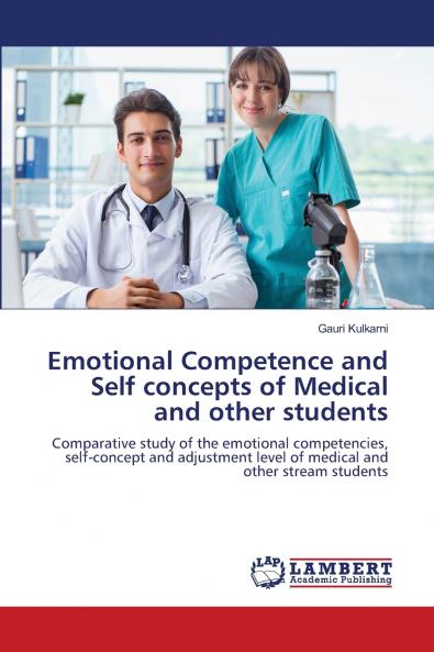Emotional Competence and Self concepts of Medical and other students