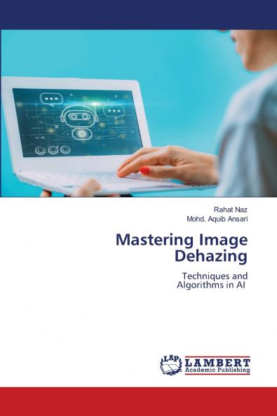 Mastering Image Dehazing