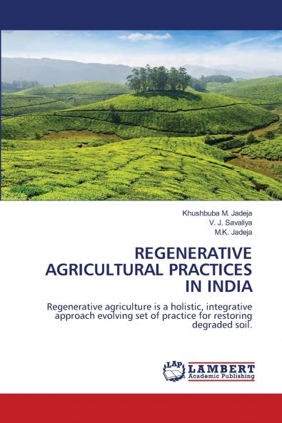 REGENERATIVE AGRICULTURAL PRACTICES IN INDIA