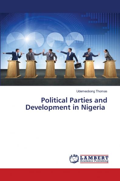 Political Parties and Development in Nigeria