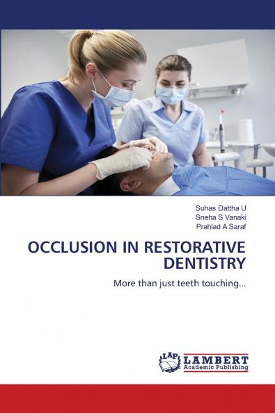 OCCLUSION IN RESTORATIVE DENTISTRY