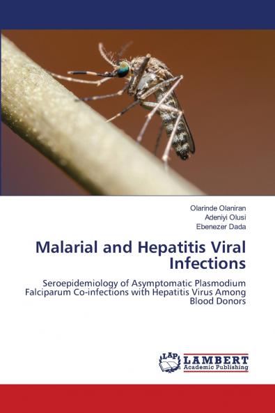 Malarial and Hepatitis Viral Infections
