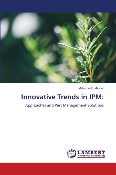Innovative Trends in IPM
