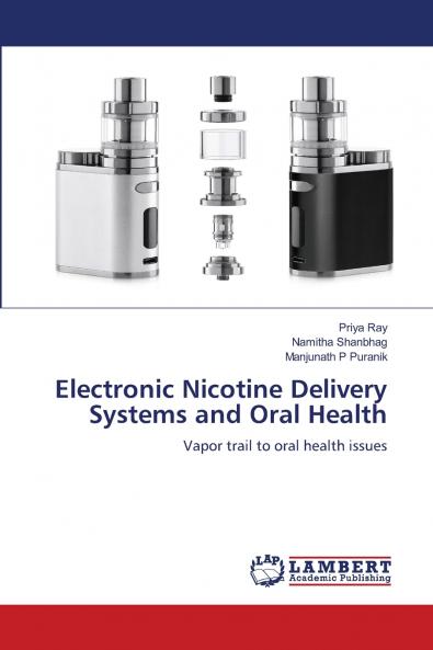 Electronic Nicotine Delivery Systems and Oral Health