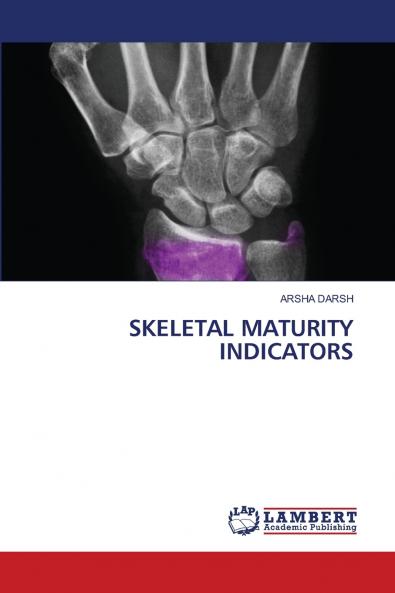 SKELETAL MATURITY INDICATORS