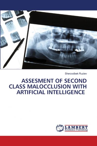 ASSESMENT OF SECOND CLASS MALOCCLUSION WITH ARTIFICIAL INTELLIGENCE