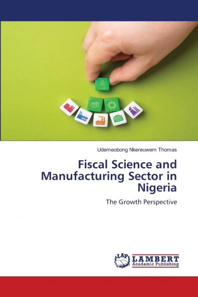 Fiscal Science and Manufacturing Sector in Nigeria