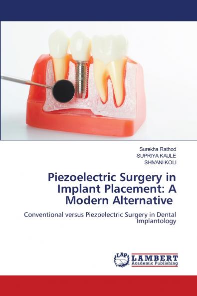 Piezoelectric Surgery in Implant Placement