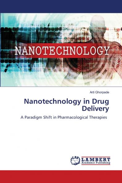Nanotechnology in Drug Delivery