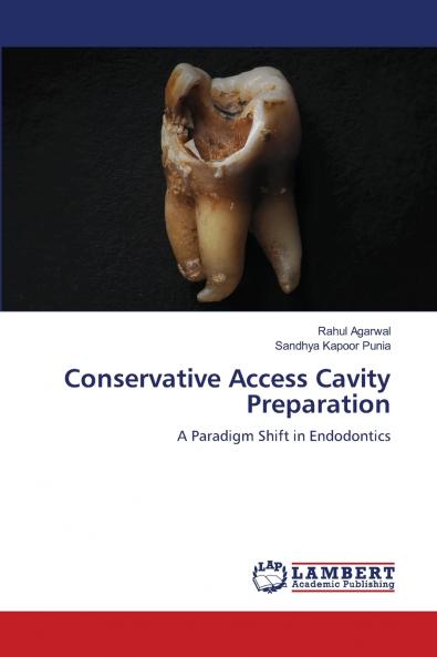 Conservative Access Cavity Preparation