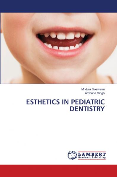 ESTHETICS IN PEDIATRIC DENTISTRY