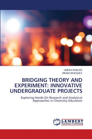 BRIDGING THEORY AND EXPERIMENT