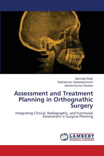 Assessment and Treatment Planning in Orthognathic Surgery