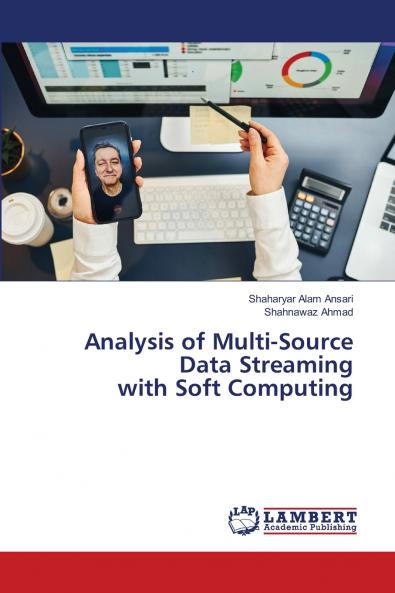 Analysis of Multi-Source Data Streaming with Soft Computing
