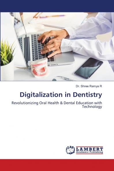 Digitalization in Dentistry