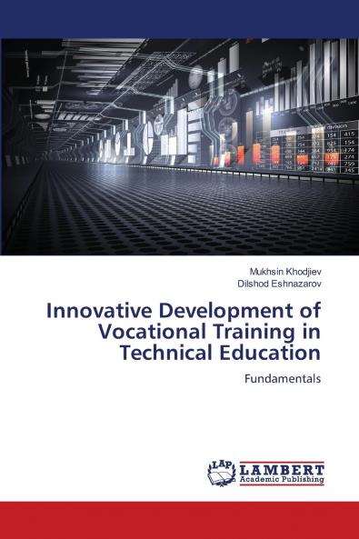 Innovative Development of Vocational Training in Technical Education