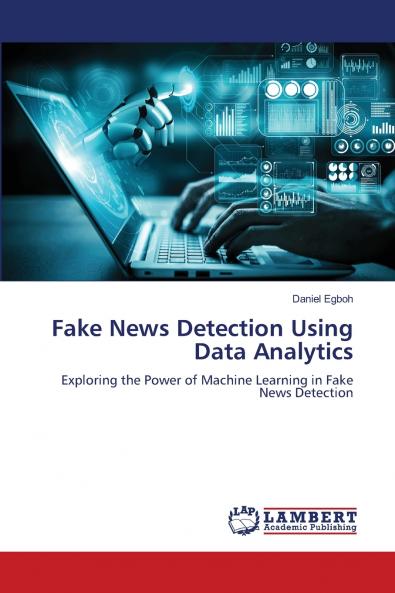 Fake News Detection Using Data Analytics
