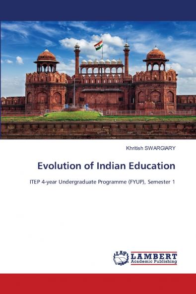 Evolution of Indian Education